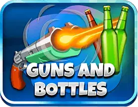 Guns and Bottles